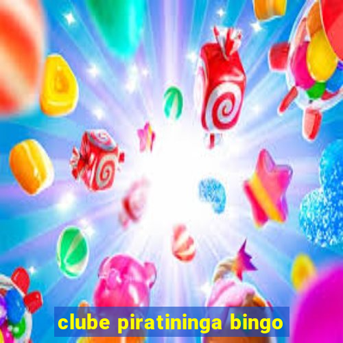 clube piratininga bingo